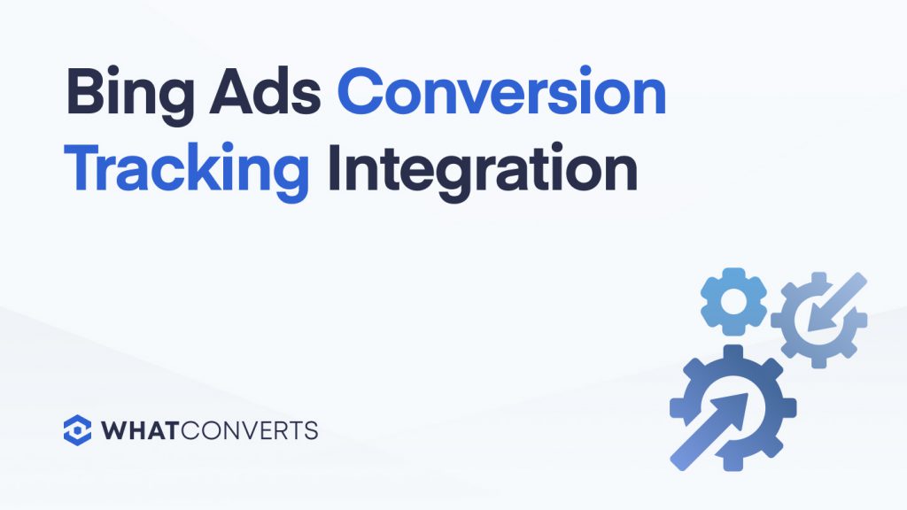 Bing Ads Conversion Tracking Integration