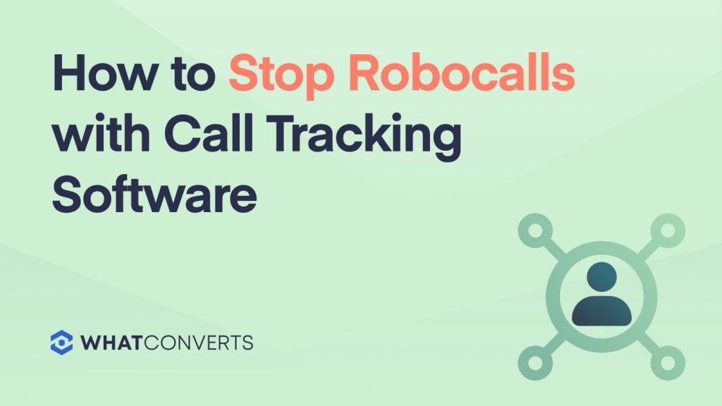 How to Stop Robocalls with Call Tracking Software
