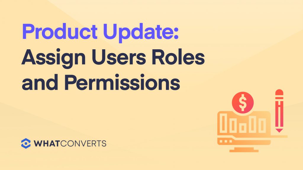 Product Update: Assign Users Roles and Permissions