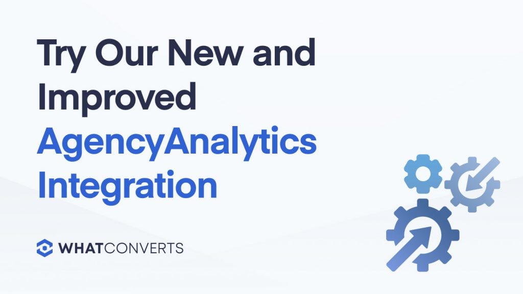 Try Our New and Improved AgencyAnalytics Integration
