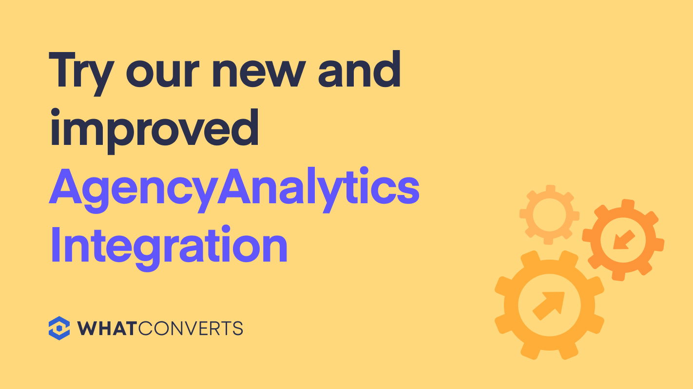Try Our New and Improved AgencyAnalytics Integration