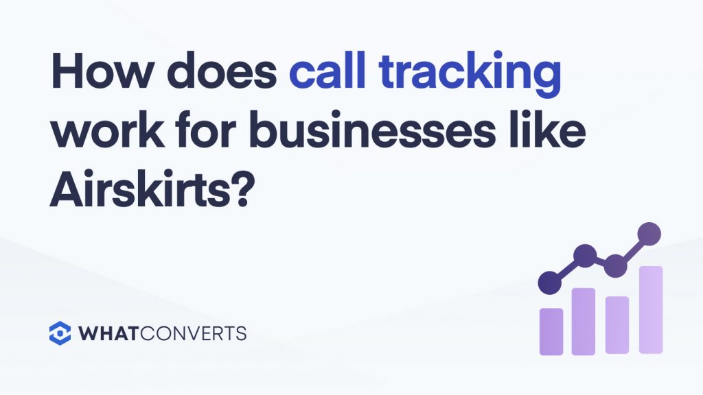 How Does Call Tracking Work for Businesses like Airskirts