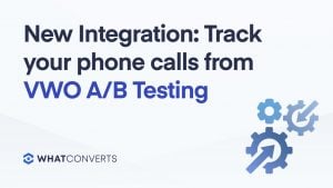 New Integration: Track your phone calls from VWO A/B testing
