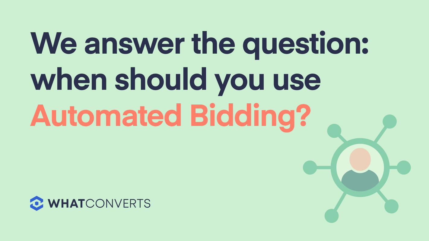 When Should You Use Automated Bidding
