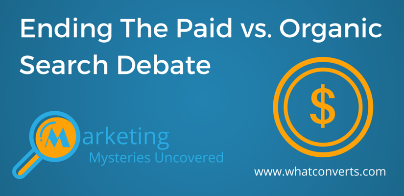 Ending The Paid vs. Organic Search Debate